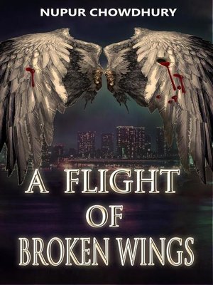 cover image of A Flight of Broken Wings